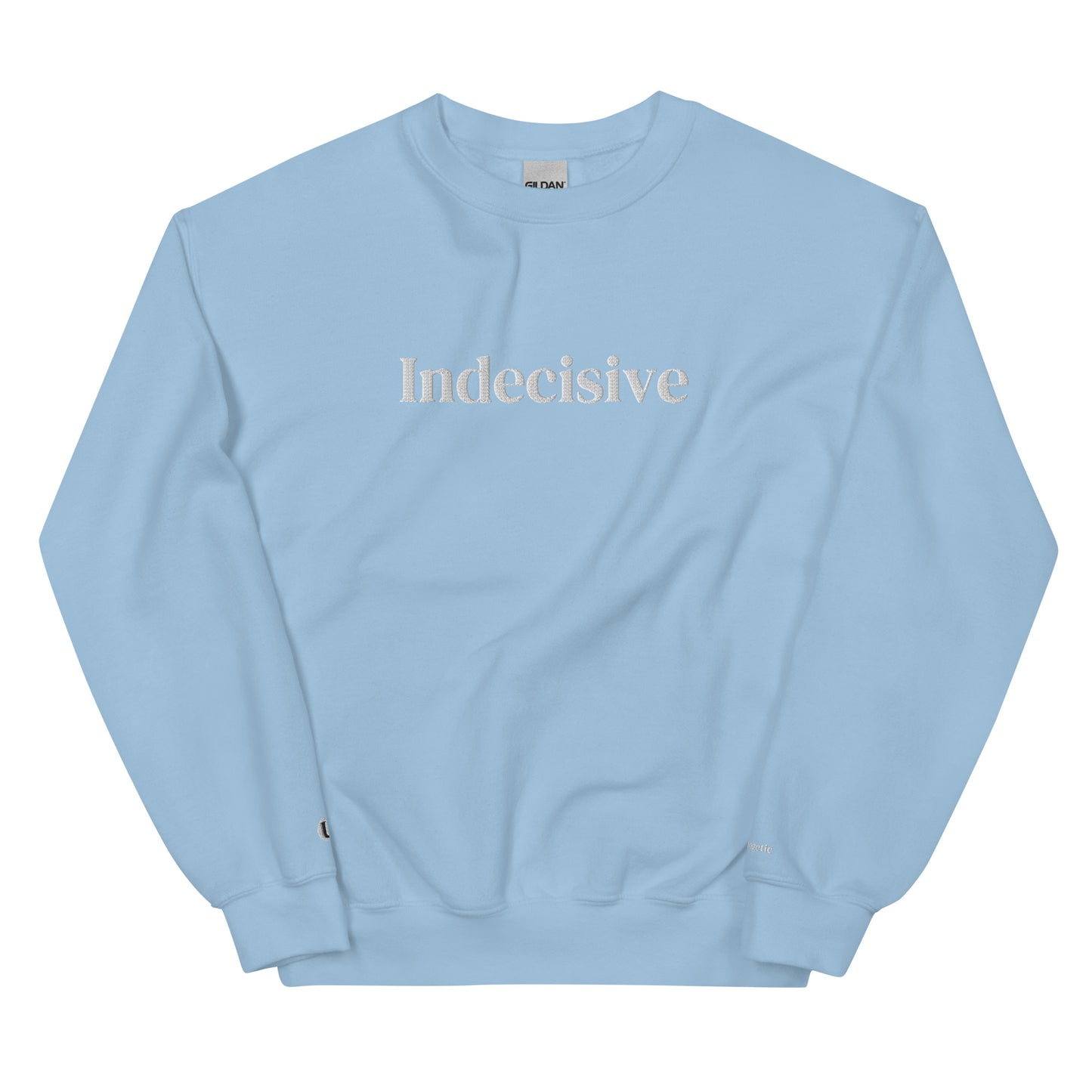 Indecisive Sweatshirt