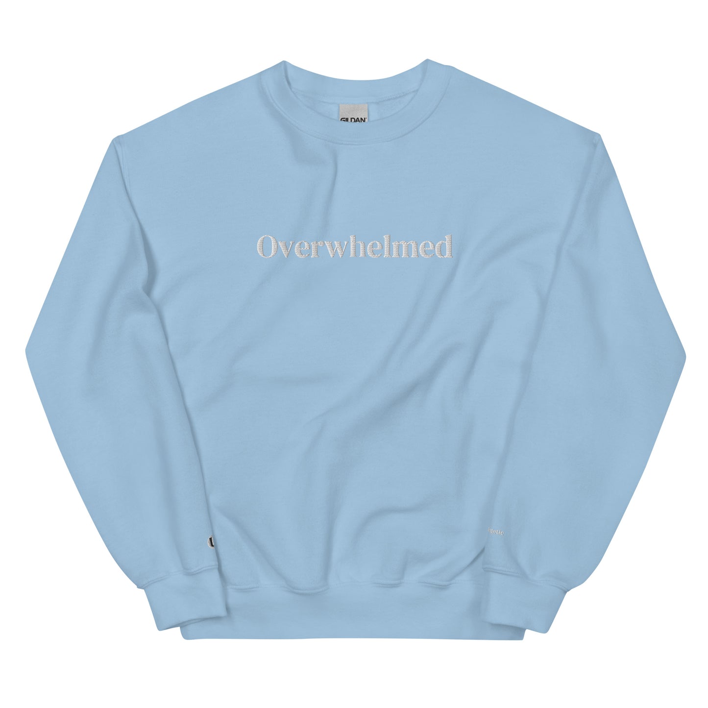 Overwhelmed Sweatshirt