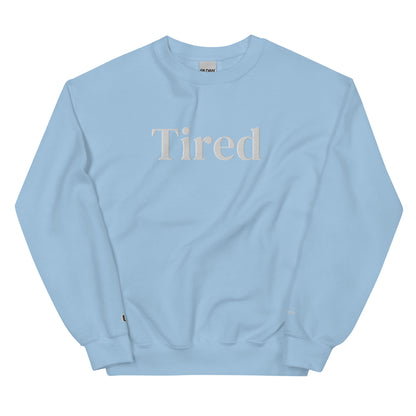 Tired Sweatshirt