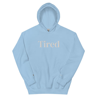 Tired Hoodie