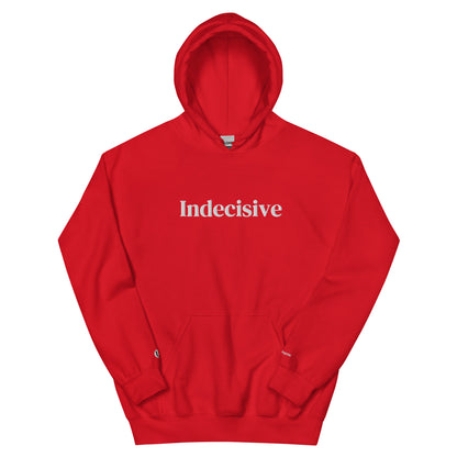 Indecisive Hoodie