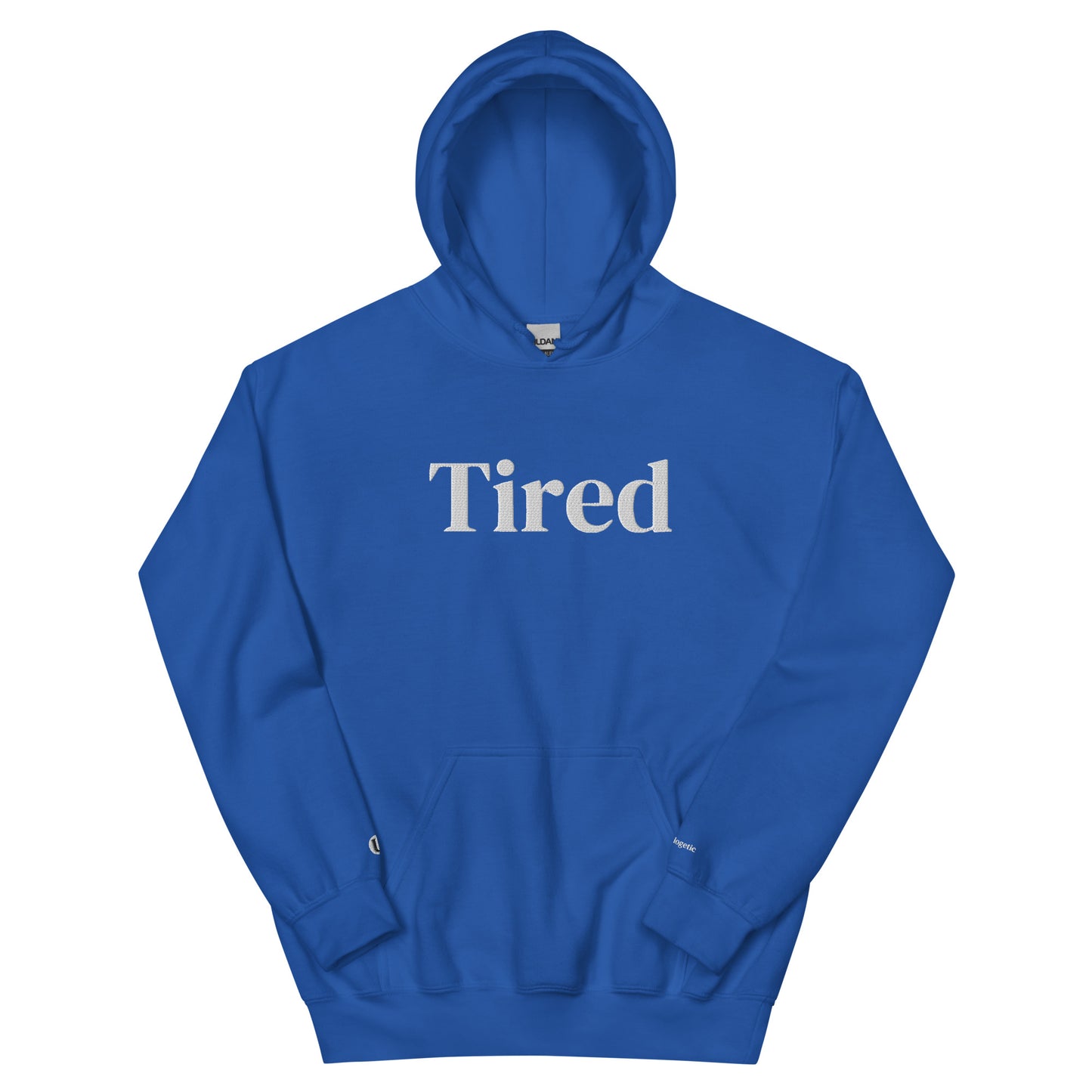 Tired Hoodie