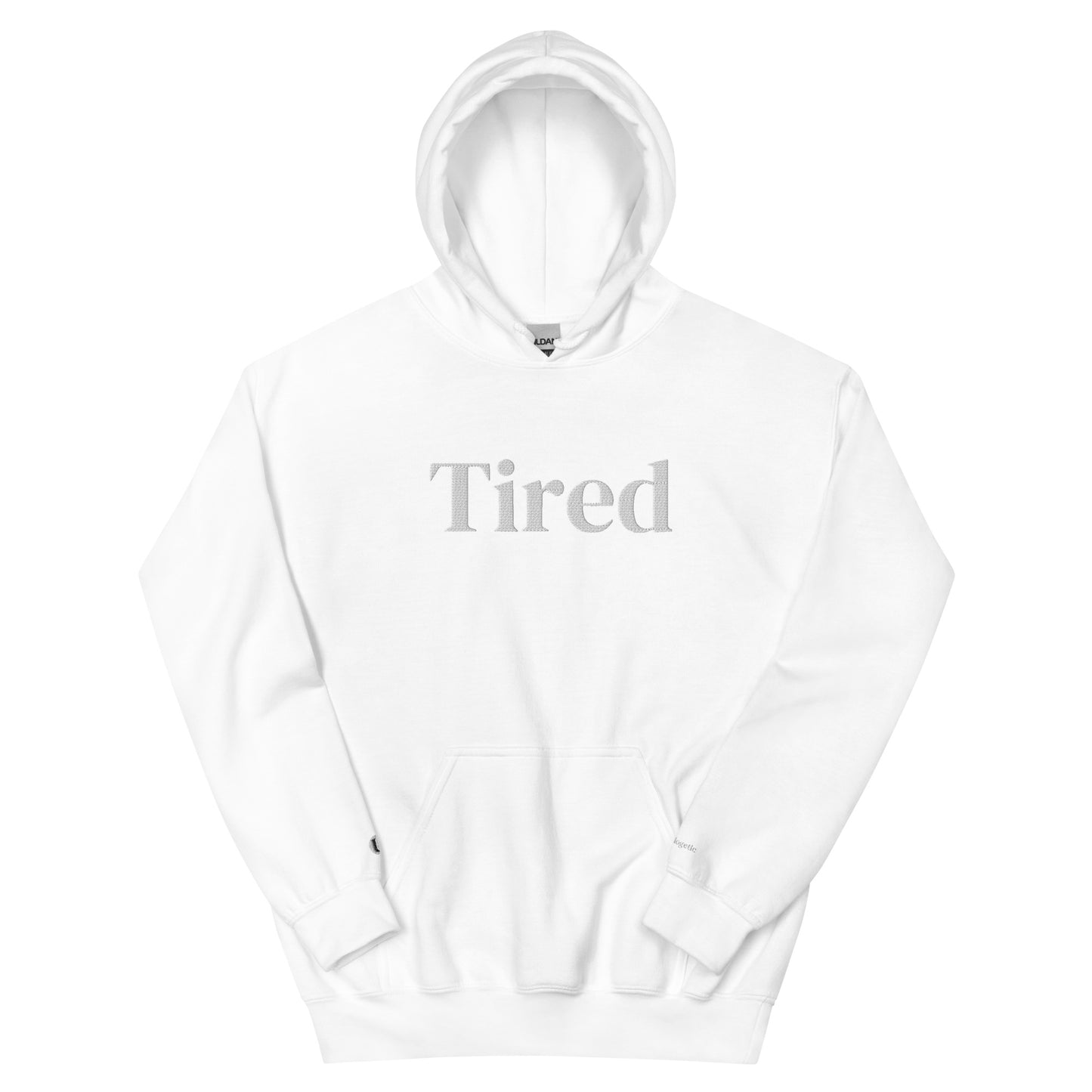 Tired Hoodie